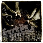 Fertile Ground - Perception