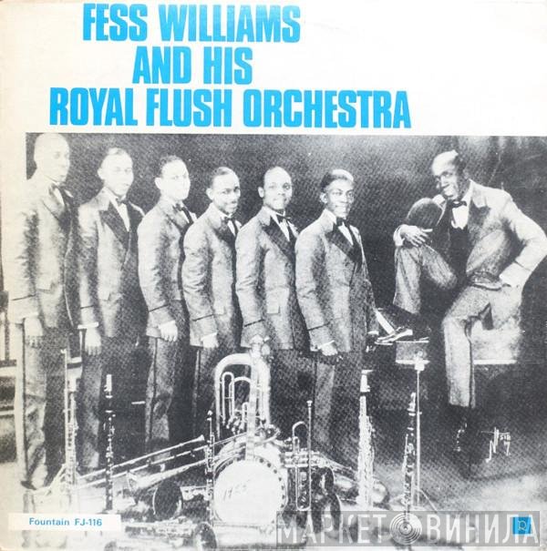 Fess Williams And His Royal Flush Orchestra - Fess Williams And His Royal Flush Orchestra