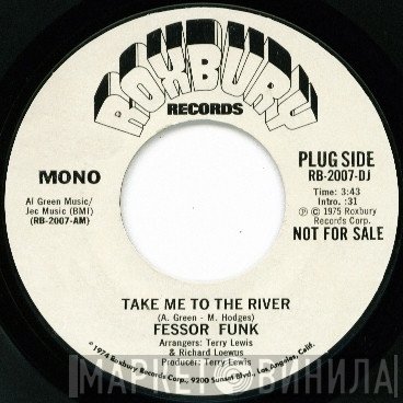 Fessor Funk - Take Me To The River