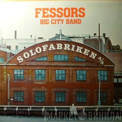 Fessor's Big City Band - Solofabrikken