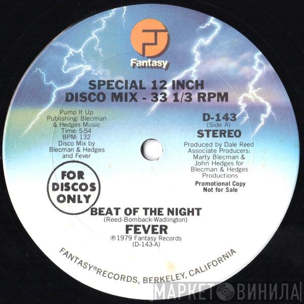 Fever  - Beat Of The Night / Pump It Up