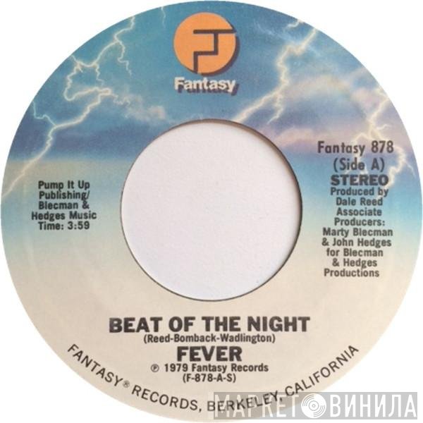 Fever  - Beat Of The Night / Pump It Up