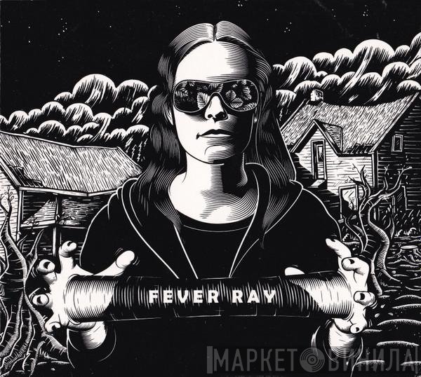Fever Ray - Fever Ray
