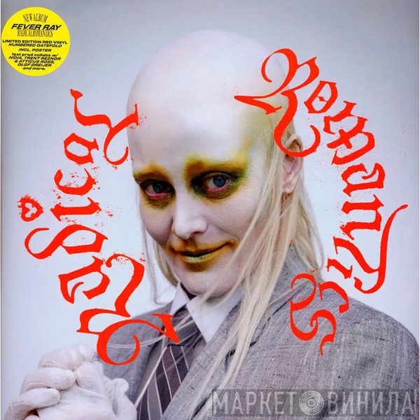 Fever Ray  - Radical Romantics
