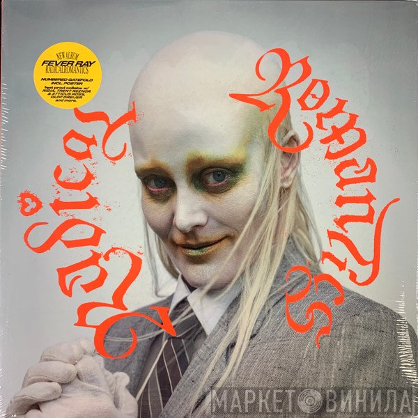 Fever Ray  - Radical Romantics