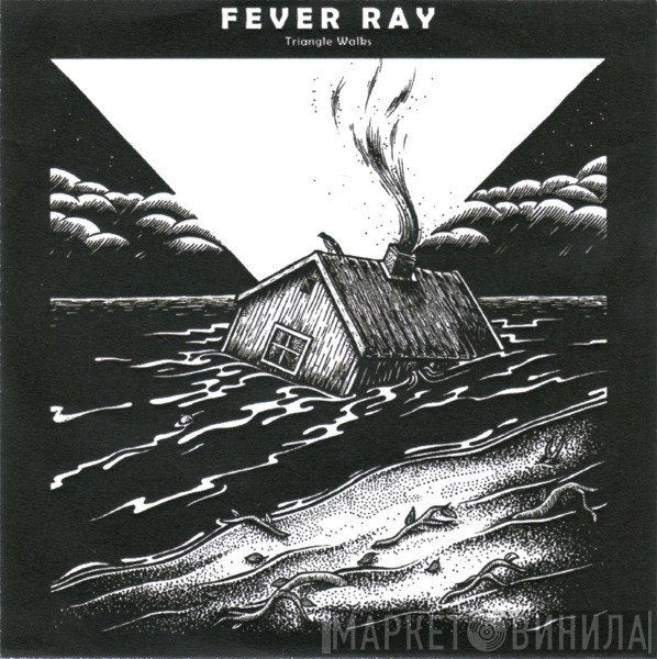 Fever Ray  - Triangle Walks