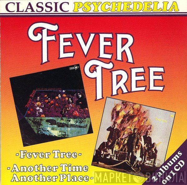 Fever Tree  - Fever Tree / Another Time Another Place