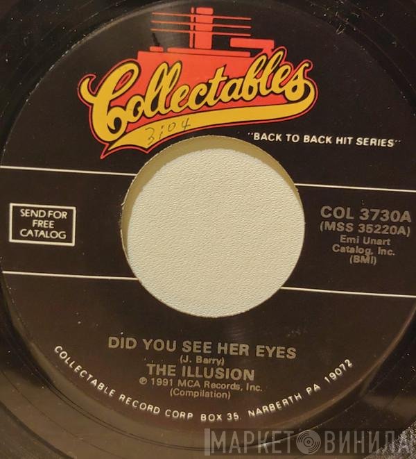 Fever Tree, The Illusion - Did You See Her Eyes / San Francisco Girls