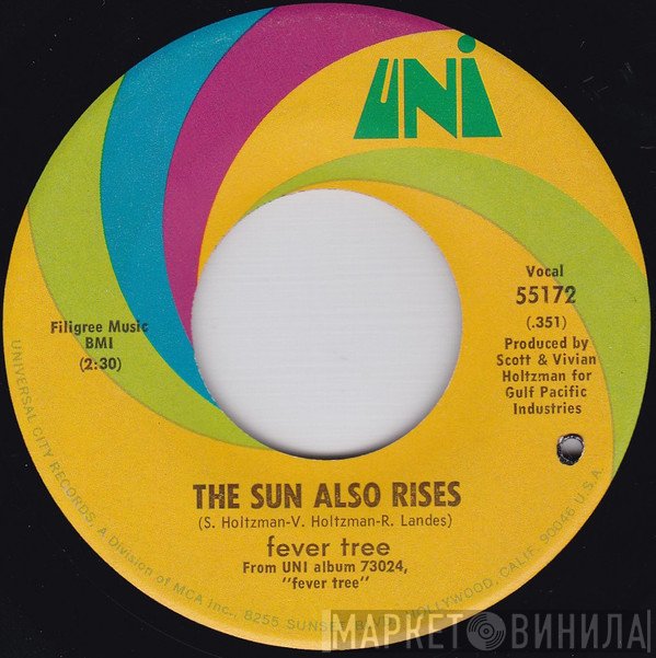 Fever Tree  - The Sun Also Rises / Clancy