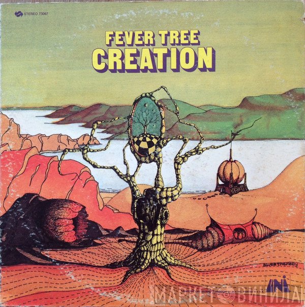 Fever Tree  - Creation