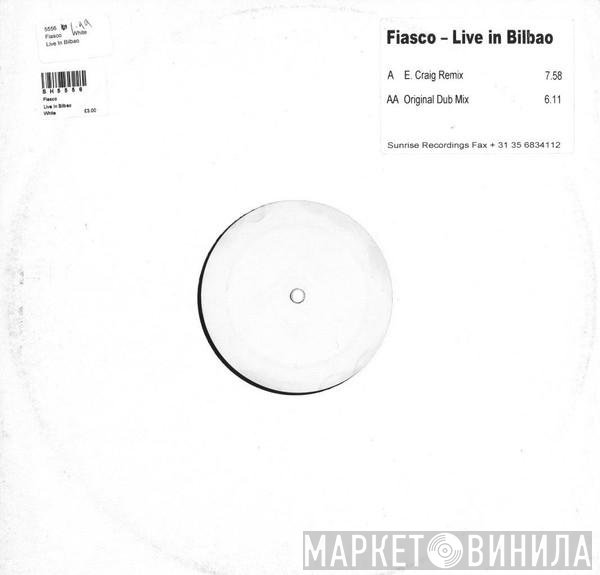 Fiasco  - Live In Bilbao