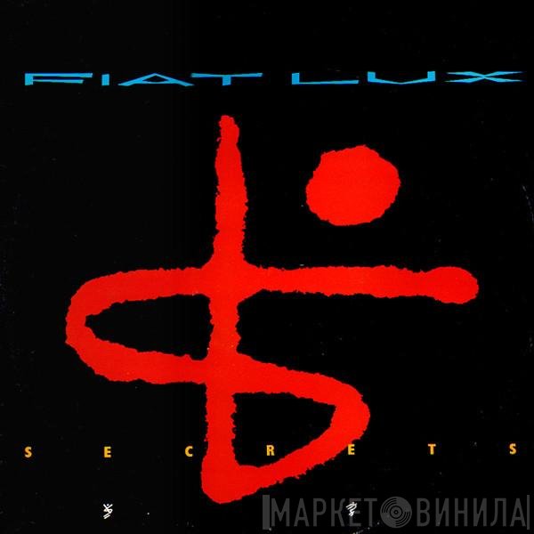 Fiat Lux - Secrets