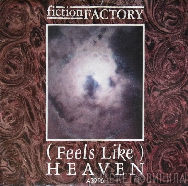 Fiction Factory - (Feels Like) Heaven
