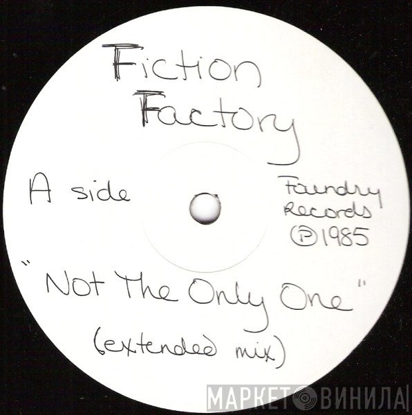 Fiction Factory - Not The Only One