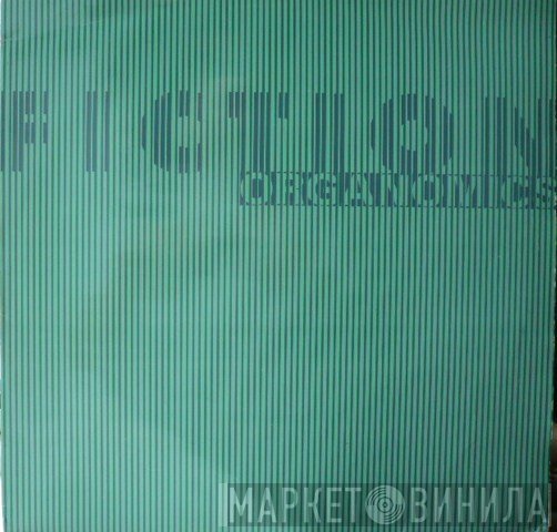 Fiction - Organomics