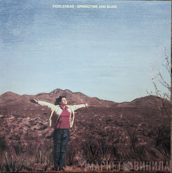 Fiddlehead   - Springtime And Blind