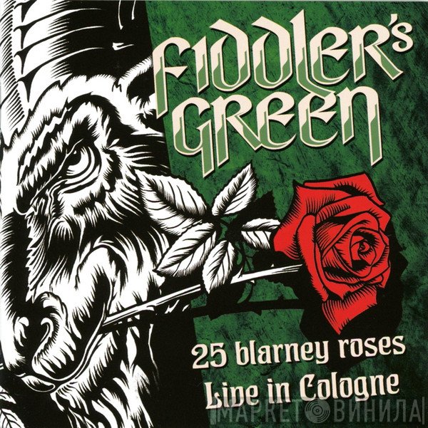 Fiddler's Green  - 25 Blarney Roses (Live In Cologne)