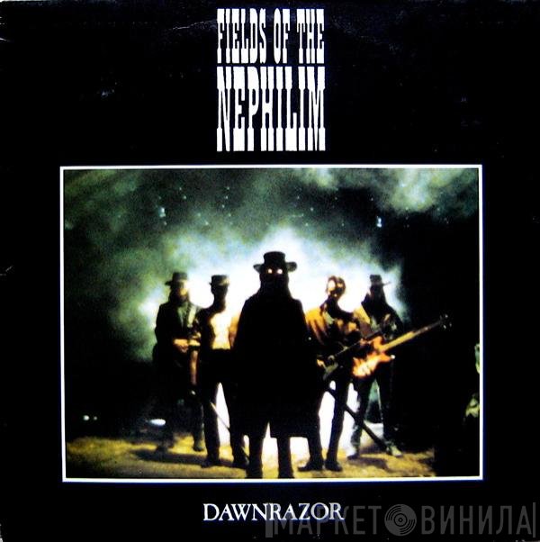Fields Of The Nephilim  - Dawnrazor