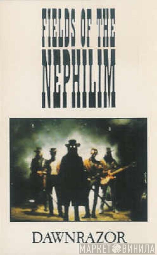 Fields Of The Nephilim - Dawnrazor