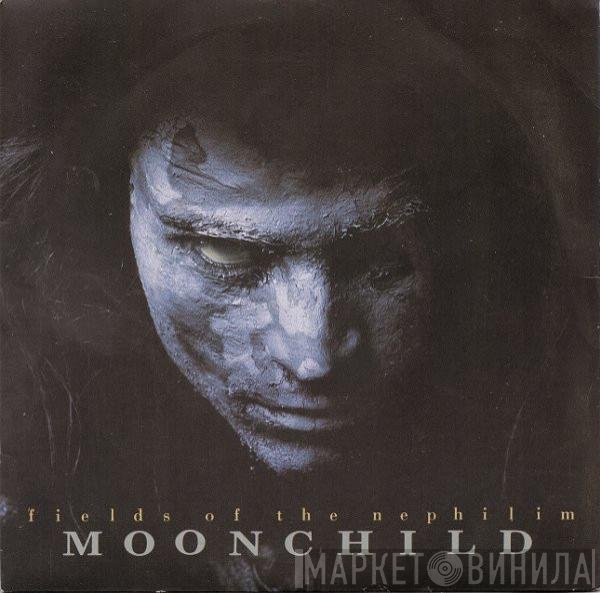 Fields Of The Nephilim - Moonchild
