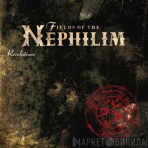 Fields Of The Nephilim  - Revelations