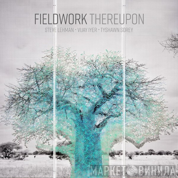 Fieldwork - Thereupon
