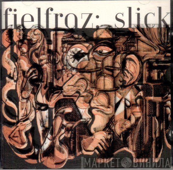 Fielfraz  - Slick