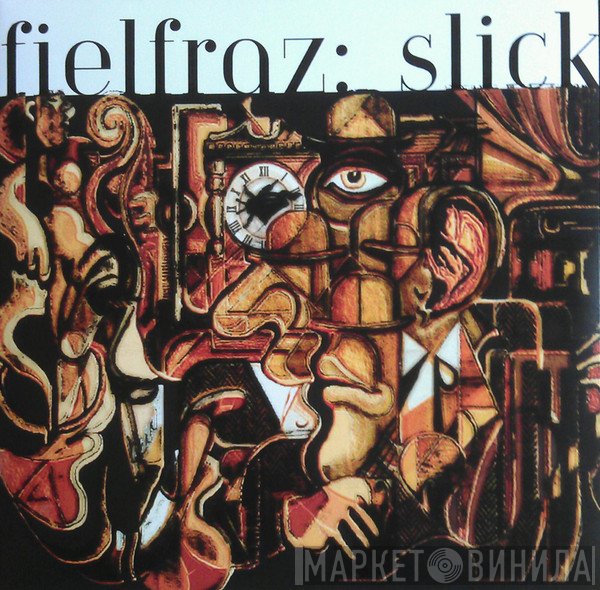 Fielfraz  - Slick