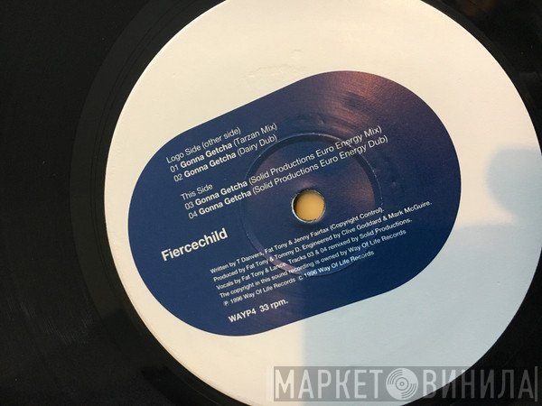 Fierce Child - Gonna Getcha (The Mixes)
