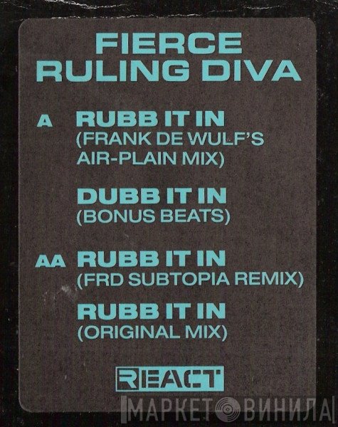 Fierce Ruling Diva - Rubb It In
