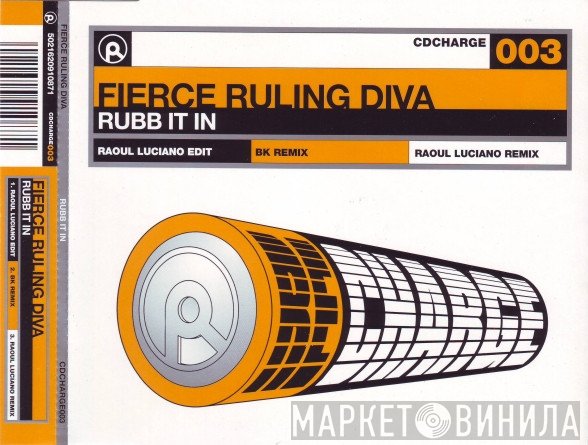 Fierce Ruling Diva  - Rubb It In