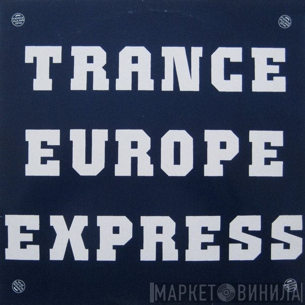 Fierce Ruling Diva - Trance Europe Express