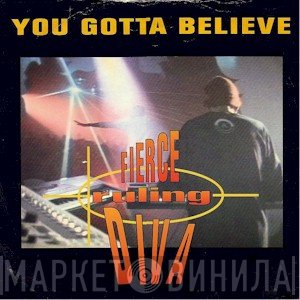 Fierce Ruling Diva - You Gotta Believe
