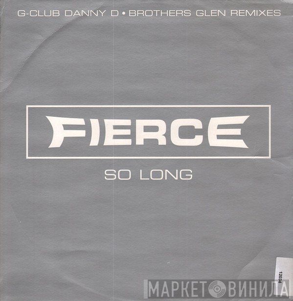 Fierce  - So Long