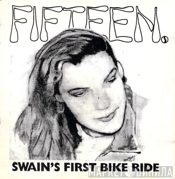 Fifteen  - Swain's First Bike Ride