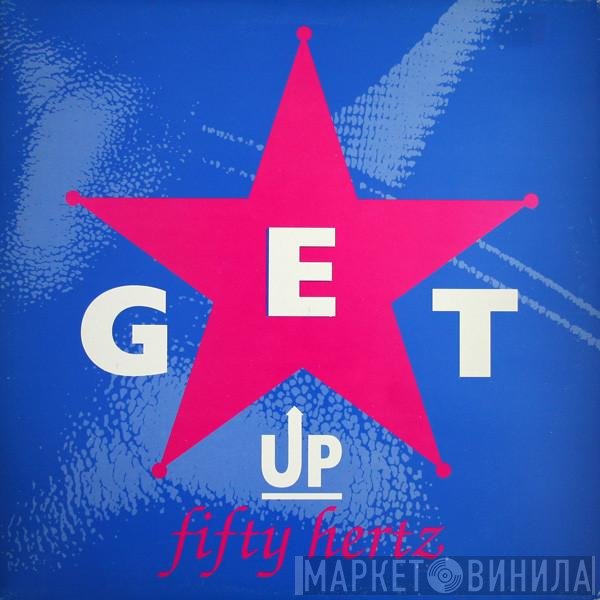 Fifty Hertz - Get Up