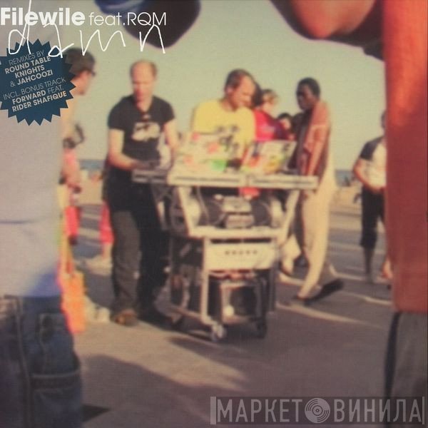 Filewile Featuring RQM  - Damn