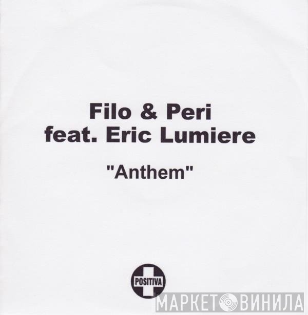 Filo & Peri Feat. Eric Lumiere  - Anthem
