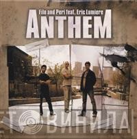 Filo & Peri Feat. Eric Lumiere  - Anthem