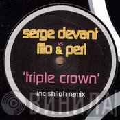 Filo & Peri, Serge Devant - Triple Crown