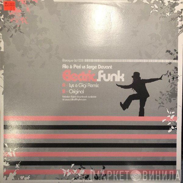 Filo & Peri vs. Serge Devant  - Electric Funk