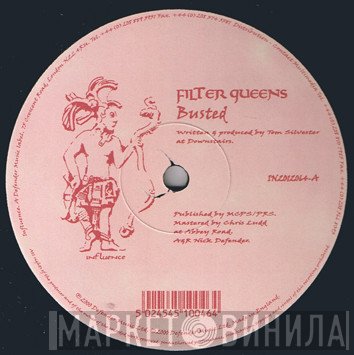 Filter Queens - Busted / The Shuffle