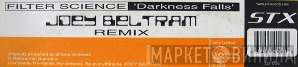 Filter Science - Darkness Falls (Joey Beltram Remix)