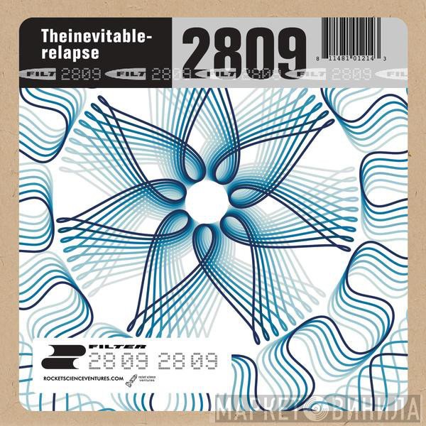 Filter   - The Inevitable Relapse