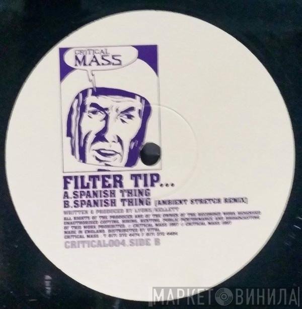Filter Tip  - Spanish Thing