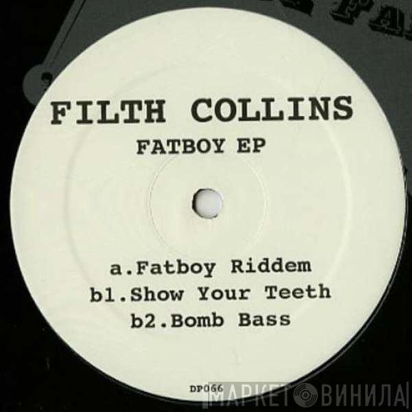 Filth Collins - Fatboy EP