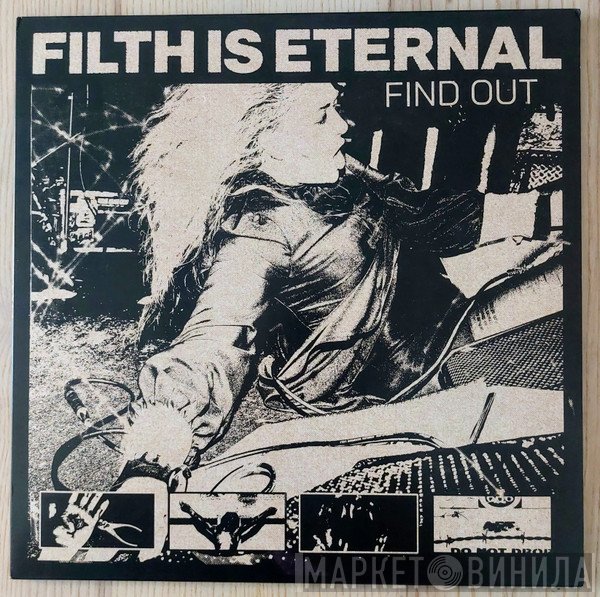 Filth Is Eternal  - Find Out