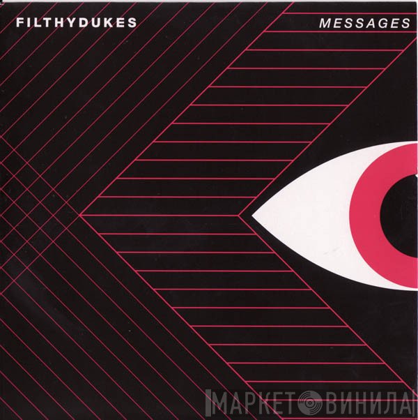Filthy Dukes  - Messages