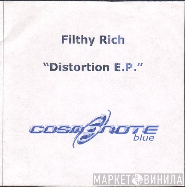 Filthy Rich   - Distortion E.P.
