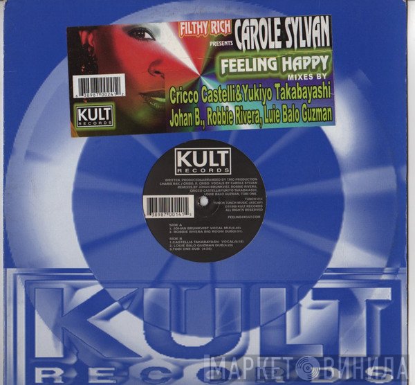 Filthy Rich Presents Carole Sylvan  - Feeling Happy